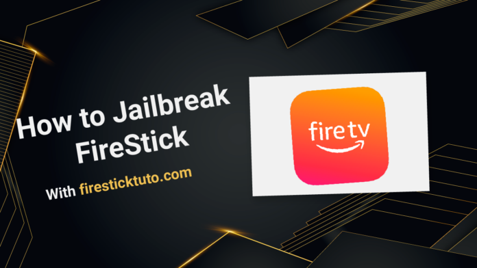 jailbreak firestick