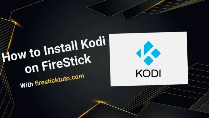 Install Kodi on FireStick